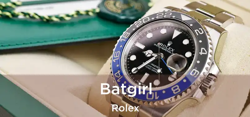  Batgirl Rolex