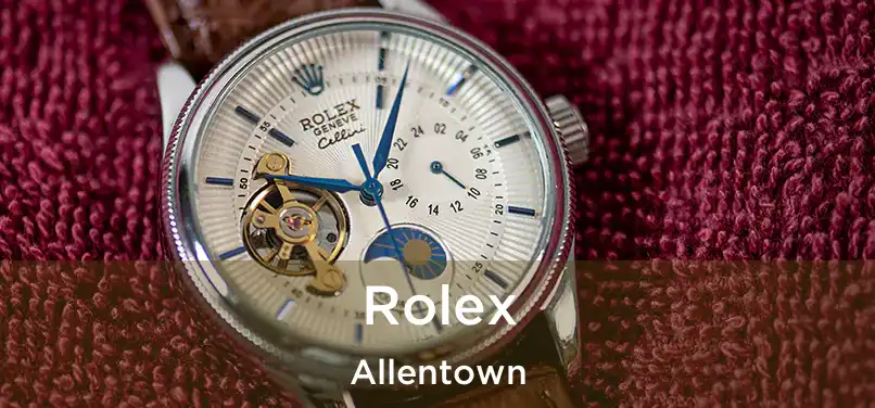 Rolex Allentown